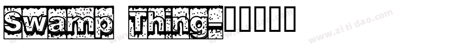 Swamp Thing字体转换